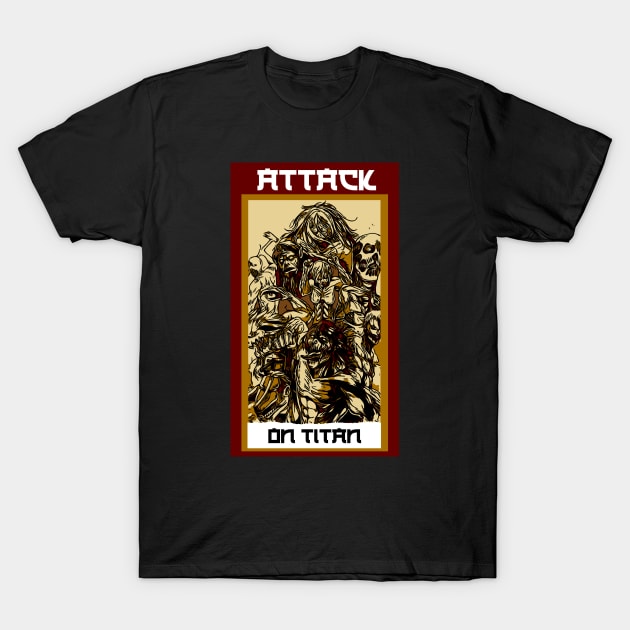 attack on titan all titan T-Shirt by FIFTY CLOTH